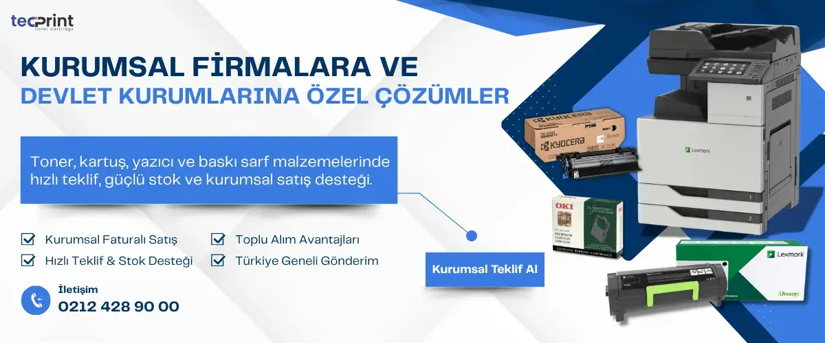 Kurumsal firmalar ve kamu kurumları için toner kartuş ve yazıcı tedarik çözümleri